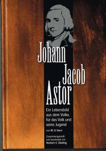 John_Jacob_Astor_Lebensbild_web