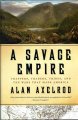 alan-axelrod-a-savage-empire