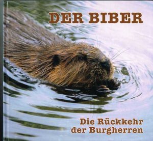 zahne-schmidbauer-schwab-der-biber-die-rueckkehr-der-burgherren-2005