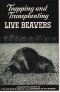 couch-trapping-and-transplanting-live-beavers-1942