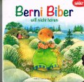 Buch_Bernie_biber_will_nicht_hoeren_vorn_web